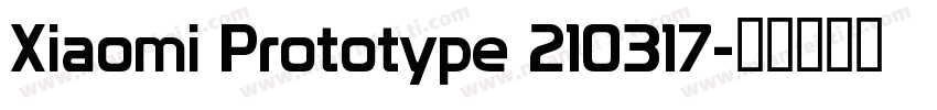Xiaomi Prototype 210317字体转换